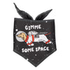 gimme some space bandana