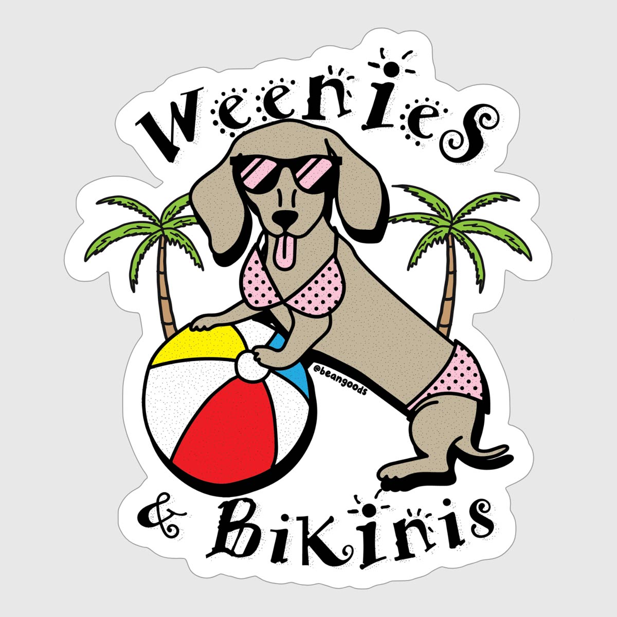 weenies & bikinis sticker - bean goods