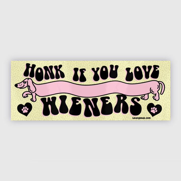 honk if you love wieners bumper sticker - bean goods
