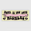 honk if you love wieners bumper sticker