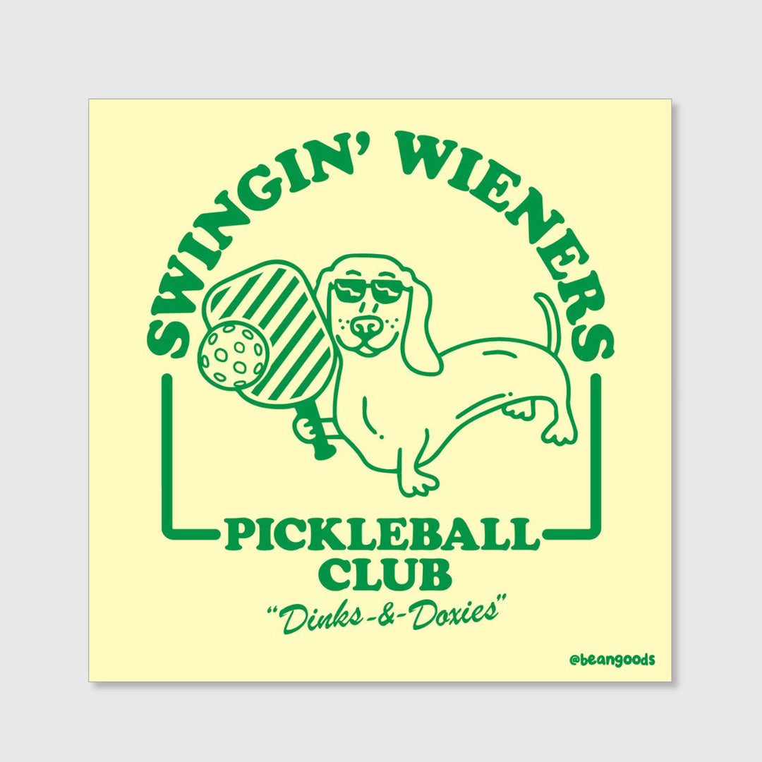 swingin’ wieners pickle ball sticker - bean goods