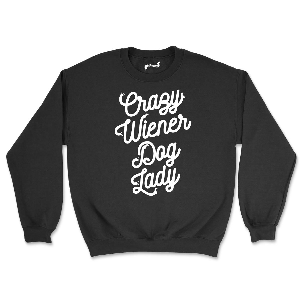crazy wiener dog lady unisex crew sweatshirt | black - bean goods