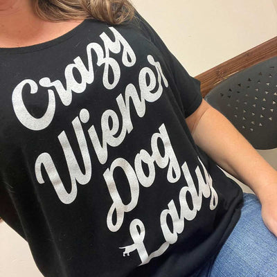 crazy wiener dog lady unisex tee | black - bean goods
