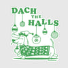 dach the halls sticker