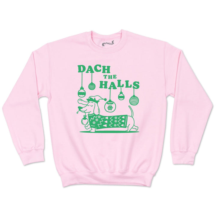 dach the halls unisex crew sweatshirt | pink - bean goods