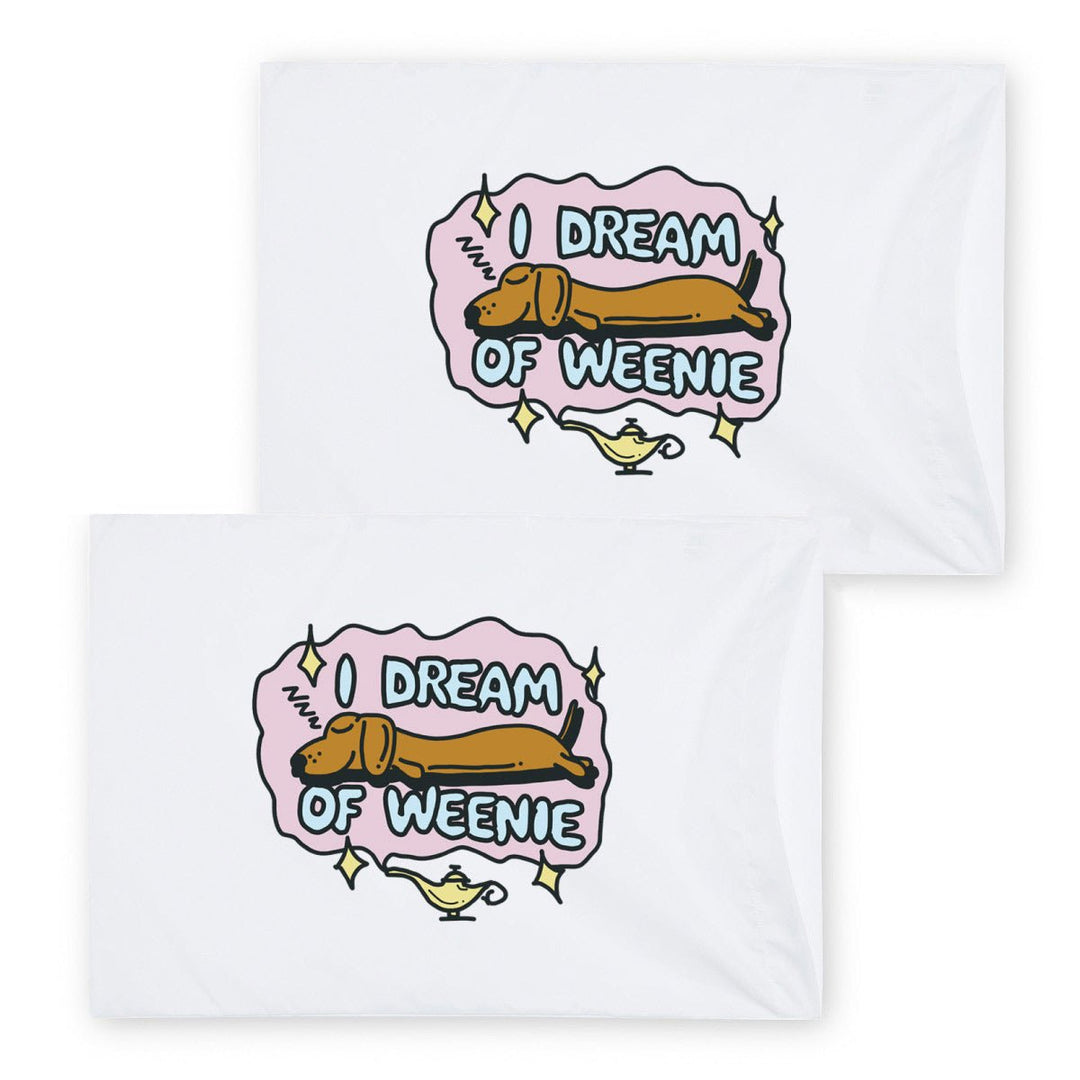 i dream of weenie pillow case - bean goods