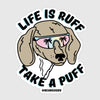 life is ruff sticker