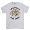 life is ruff unisex tee