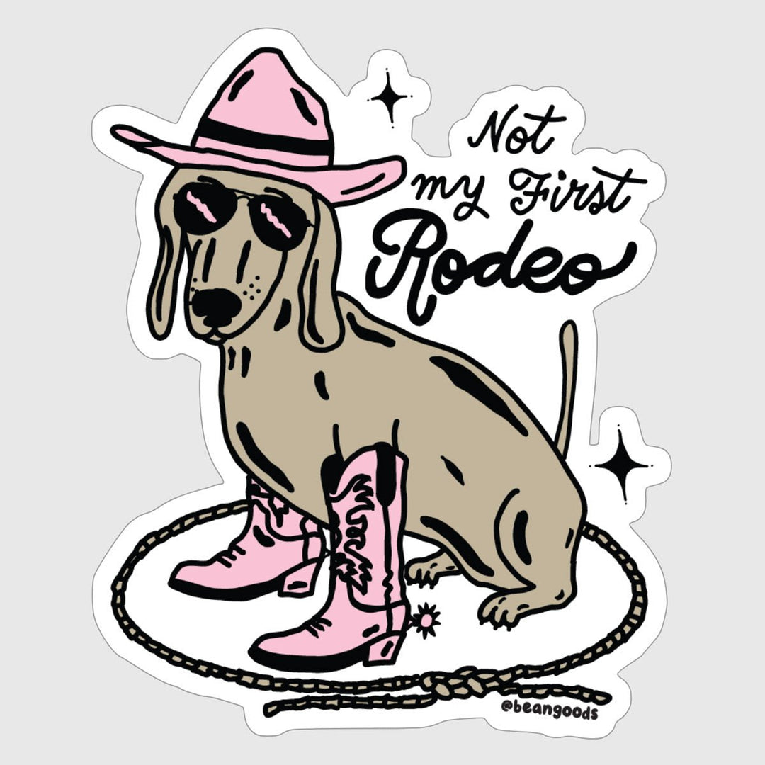 not my first rodeo sticker - bean goods