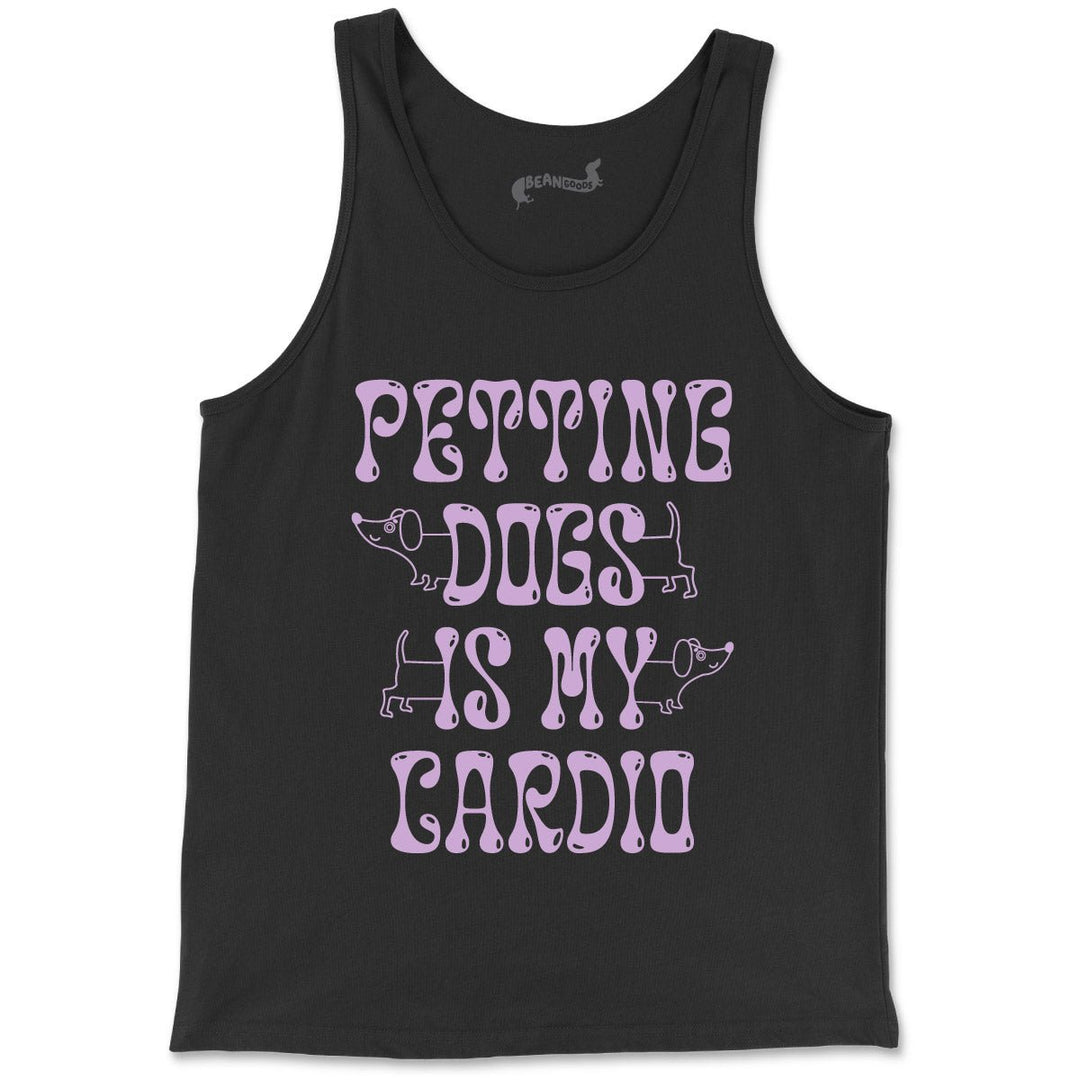 petting dogs is my cardio unisex tank - bean goods