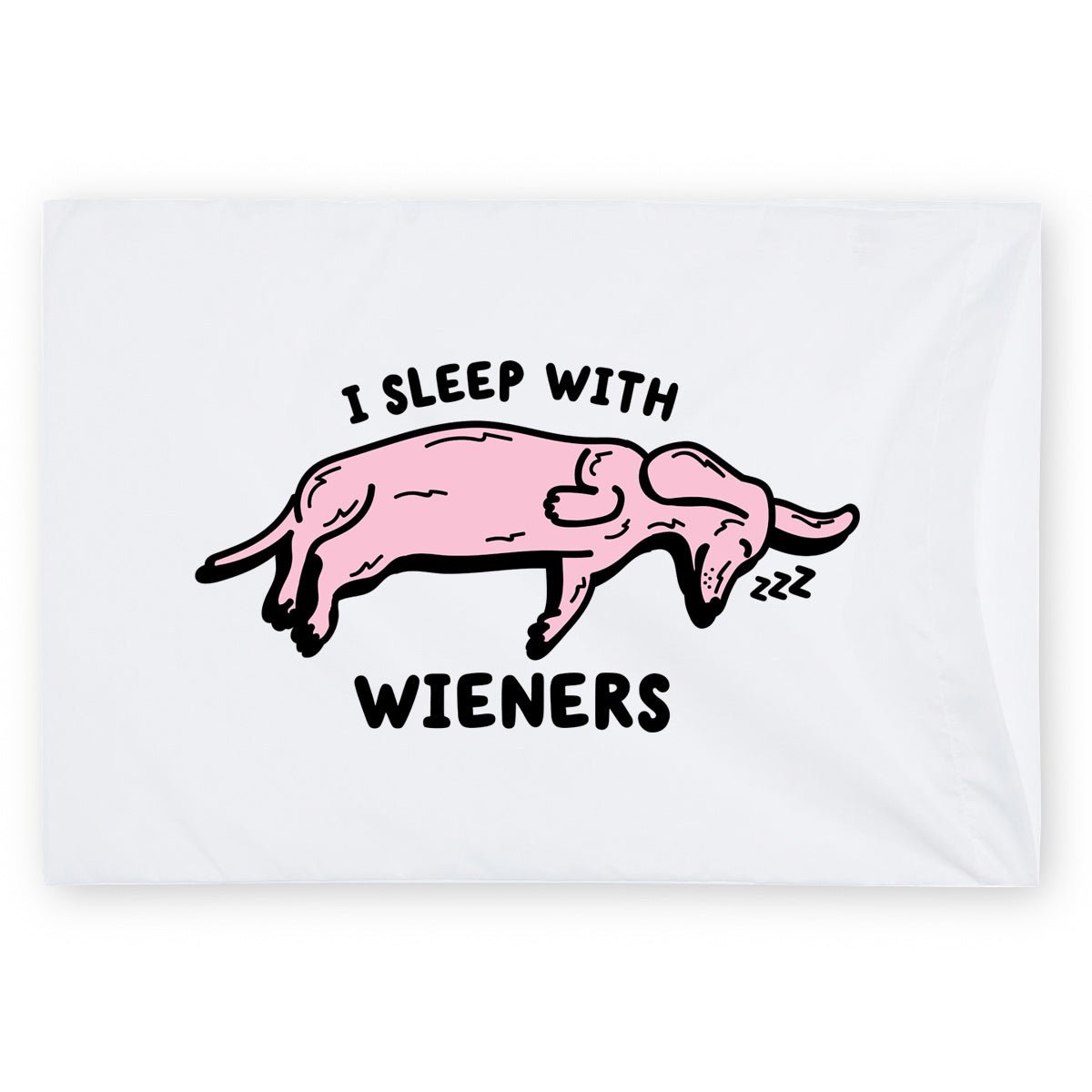 sleeping wieners pillow case - bean goods